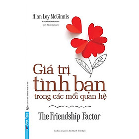 Giá Trị Tình Bạn Trong Các Mối Quan Hệ