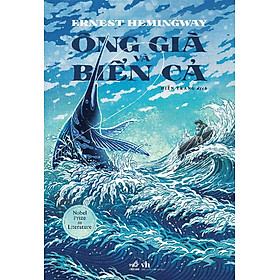 Ông Già Và Biển Cả (Sách Nhã Nam)