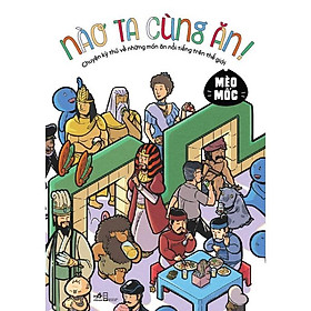 Sách Nào ta cùng ăn (Mèo Mốc) (TB 2022) - Nhã Nam - BẢN QUYỀN