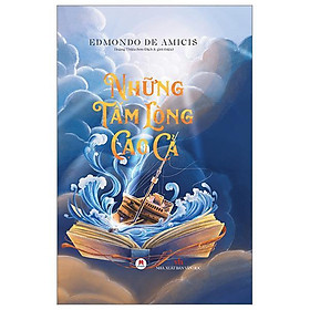 Sách - Những Tấm Lòng Cao Cả - Bìa Cứng (Tái Bản 2023) - Huy Hoàng Bookstore