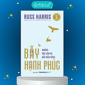 Bẫy Hạnh Phúc - Ngừng Vật Lộn Và Bắt Đầu Sống _AL