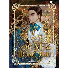 Sách - Ác Nữ Trùng Sinh - Tập 2 - AZ Việt Nam