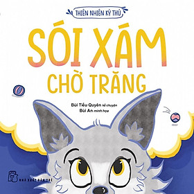 Sói Xám Chờ Trăng - Thiên Nhiên Kỳ Thú - Bản Quyền