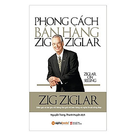 [Einstetin Books]  Phong Cách Bán Hàng Zig Ziglar