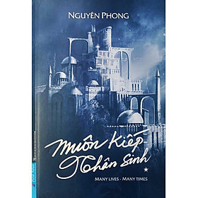 Muôn Kiếp Nhân Sinh - Many Times, Many Lives - Tập 1 (Bìa Cứng) - FN
