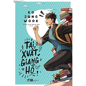 Sách Tái xuất giang hồ - Nhã Nam - BẢN QUYỀN