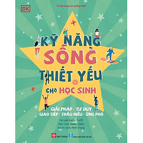 Sách Kỹ Năng Sống Thiết Yếu Cho Học Sinh