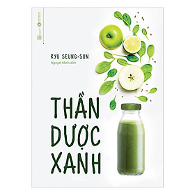 Thần Dược Xanh - Tặng Kèm Sổ Tay