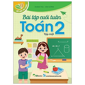 Bài Tập Cuối Tuần Toán 2 - Tập 1 (Kết Nối Tri Thức)