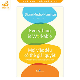 Sách - Mọi Việc Đều Có Thể Giải Quyết: Tháo Gỡ Khó Khăn Bằng Phương Pháp Thiền (Nhã Nam HCM)