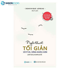 SÁCH: Nghệ thuật tối giản: Có ít đi, sống nhiều hơn (L