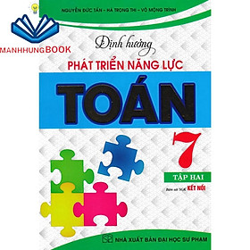 SÁCH - định hướng phát triển năng lực toán 7 - tập 2 (bám sát sgk kết nối)