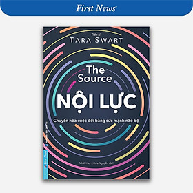Sách - Nội Lực - The Source - Chuyển Hóa Cuộc Đời Bằng Sức Mạnh Não Bộ