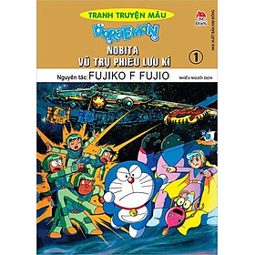 Doraemon Tranh Truyện Màu - Nobita Vũ Trụ Phiêu Lưu Kí - Tập 1