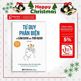 [ThangLong Bookstore]Tư Duy Phản Biện: Từ Làm Quen Đến Thói Quen