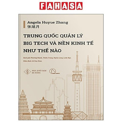 Sách - Trung Quốc Quản Lý Big Tech Và Nền Kinh Tế Như Thế Nào