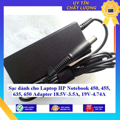 Sạc dùng cho Laptop HP Notebook 450 455 635 650 Adapter 18.5V-3.5A 19V-4.74A - Hàng Nhập Khẩu New Seal