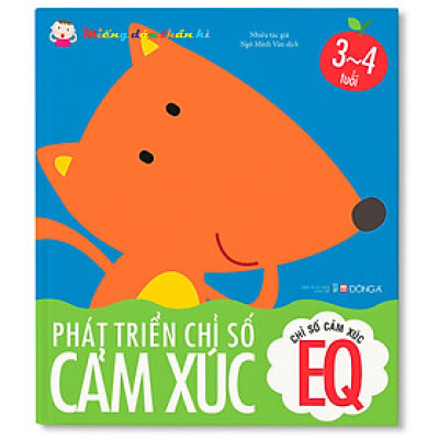 Miếng Dán Thần Kì - Phát Triển Chỉ Số Cảm Xúc - Chỉ Số Cảm Xúc EQ - 3 - 4 Tuổi (Tái Bản)