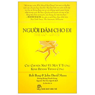Người Dám Cho Đi (Khổ Lớn) (Tái Bản)