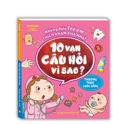 Sách - 10 Vạn Câu Hỏi Vì Sao - Những Điều Trẻ Em Thích Khám Phá Nhất - Combo 4 Cuốn - Minh Thắng