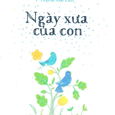 Ngày Xưa Của Con