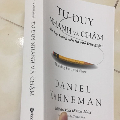 Tư Duy Nhanh Và Chậm (Tái Bản)