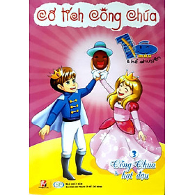 Tô Màu Cổ Tích Công Chúa -Tập 3: Công Chúa Và Hạt Đậu