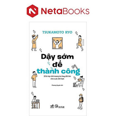 Dậy Sớm Để Thành Công