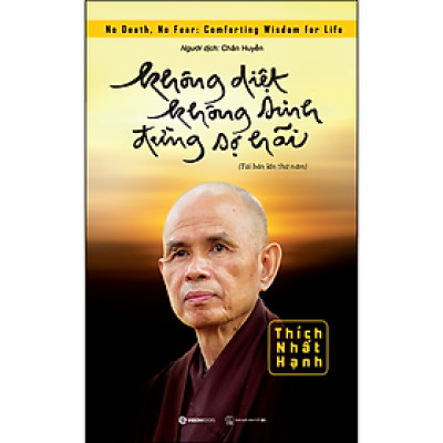 Không Diệt Không Sinh Đừng Sợ Hãi (TB5)