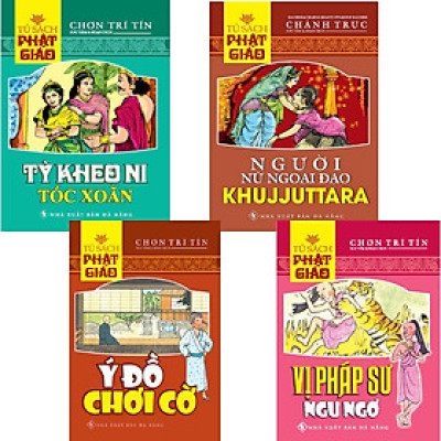 Combo Tủ Sách Phật Giáo Tỳ Kheo Ni Tóc Xoăn + Người Nữ Ngoại Đạo Khujjuttara + Ý Đồ Chơi Cờ + Vị Pháp Sư Ngu Ngơ (Bộ 4 Cuốn)_QB