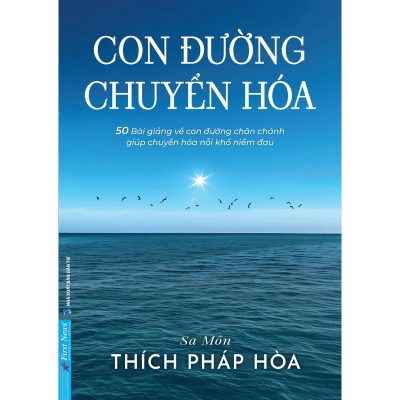 Sách - Chia Sẻ Từ Trái Tim + Con Đường Chuyển Hoá - Thích Pháp Hòa