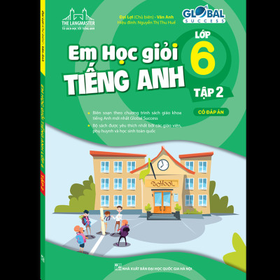 The Langmaster - Em Học Giỏi Tiếng Anh Lớp 6 - Tập 2 (Có Đáp Án)
