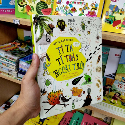 Never Get Bored - Tí Ta Tí Toáy Ngoài Trời