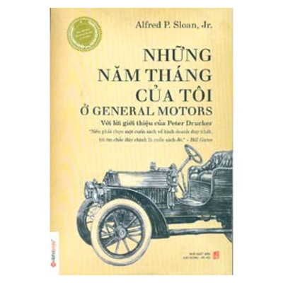 Combo Sách Hay: Những Năm Tháng Của Tôi Ở General Motors + Sam Sung & Tôi - Lựa Chọn & Thay Đổi