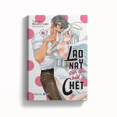 Lão Này Còn Lâu Mới Chết - Tập 2