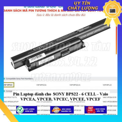 Pin Laptop dùng cho SONY BPS22 Vaio VPCEA VPCEB VPCEC VPCEE, VPCEF - Hàng Nhập Khẩu New Seal
