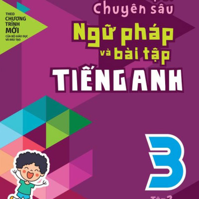 Global Success - Luyện Chuyên Sâu Ngữ Pháp Và Bài Tập Tiếng Anh 3 - Tập 2