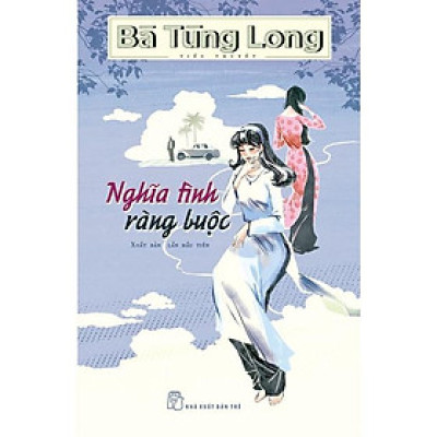Sách-Bà Tùng Long-Nghĩa Tình Ràng Buộc