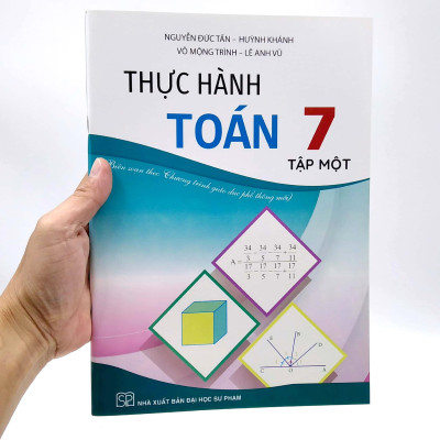 Thực Hành Toán 7 - Tập 1 (Biên Soạn Theo Chương Trình Giáo Dục Phổ Thông Mới)