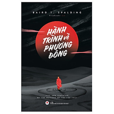 Hành Trình Về Phương Đông (Tái Bản 2019)