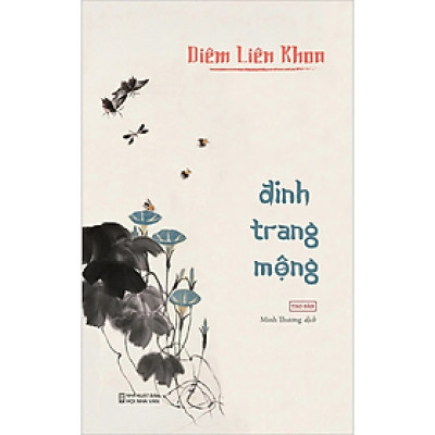 Đinh Trang Mộng - Tái Bản - Diêm Liên Khoa - Nhà Xuất Bản Hội Nhà Văn - Tao Đàn