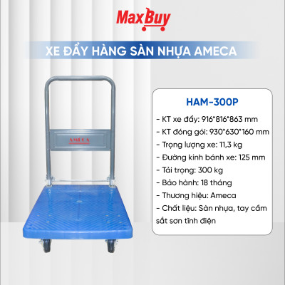 Xe Đẩy Hàng 4 Bánh Ameca HAM-300P- Sàn nhựa, Khung Thép, Giảm ồn, Gấp gọn, tải trọng 300kg - bảo hành 12 tháng