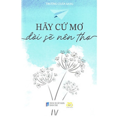 Hãy cứ mơ đời sẽ nên thơ