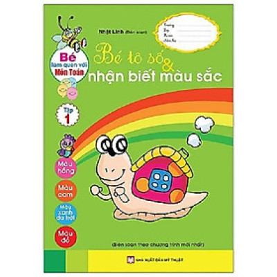 Sách - Bé Làm Quen Với Môn Toán - Bé Tô Số Và Nhận Biết Màu Sắc - Quyển 1 - Tân Việt Books