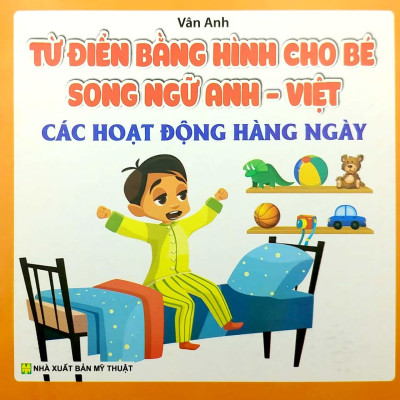 Bộ Sách Từ Điển Bằng Hình Cho Bé (Song Ngữ Anh-Việt) - Bộ 10 Cuốn