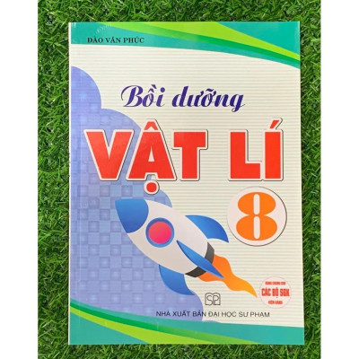 Sách - Bồi Dưỡng Vật Lí 8 (Dùng Chung Các Bộ SGK Hiện Hành) (HA-MK1)