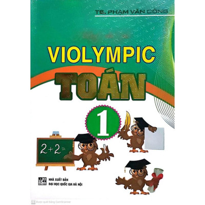 ComBo Bộ Đề Luyện Thi Violympic Trạng Nguyên Tiếng Việt Trên Internet Lớp 1 + Hướng dẫn giải VIOLYMPIC Toán 1 -HA