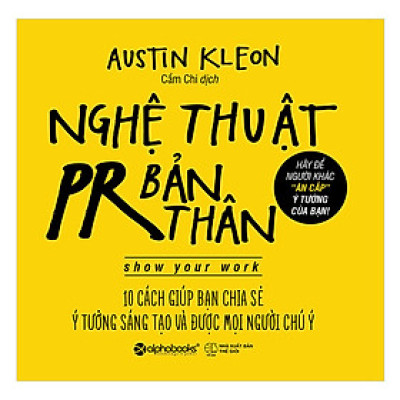 Nghệ Thuật PR Bản Thân (Tái Bản 2018)