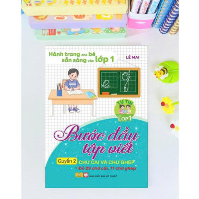 Bước đầu tập viết - quyển 2 chữ cái và chữ ghép