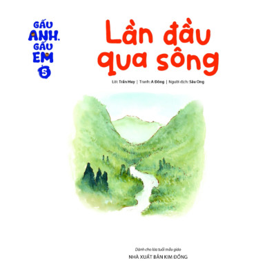 Gấu Anh - Gấu Em - Tập 5: Lần Đầu Qua Sông